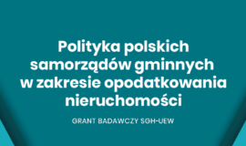 Polityka polskich samorządów gminnych w zakresie opodatkowania nieruchomości