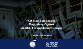 „Kat kłania się i zabija” Magdaleny Ogórek na XXXI Forum Ekonomicznym w Karpaczu