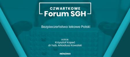Czwartkowe Forum SGH: Bezpieczeństwo lekowe Polski