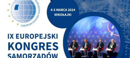 Już 4 marca br. rozpocznie się IX Europejski Kongres Samorządów, organizowany pod hasłem „Przyszłość idei decentralizacji w zmieniającym się świecie”